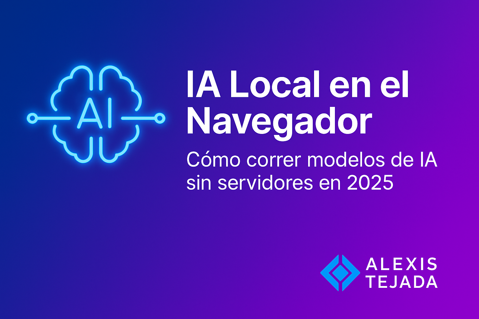 IA Local en el Navegador: Cómo correr modelos de IA sin servidores en ...